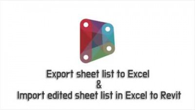 Excel로 도면 목록 내보내기 & 수정하기 (Export sheet list to Excel & Import edited sheet list in Excel to Revit)