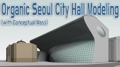 비정형 형태의 서울시청 모델링하기 (개념매스 활용)